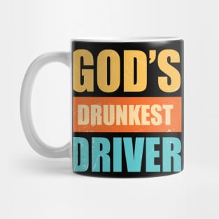 Gods Drunkest Driver Sarcasm Mug